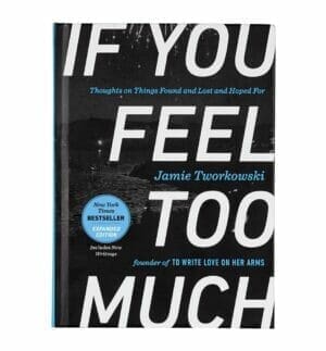 IF YOU FEEL TOO MUCH