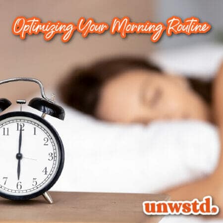 unwstd. morning routine copy