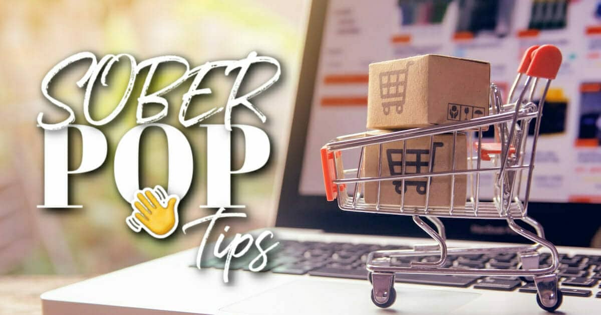 Sober Pop Tips Shopping