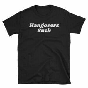 Hangovers Suck