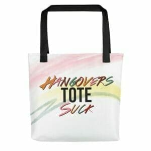 Hnagovers Tote Suck