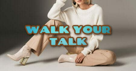 Walk Your Talk copy 7