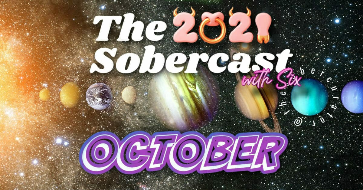 OCT 2021 Transits Sobercast with Six copy 2