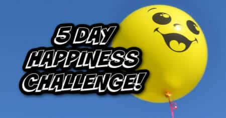 5 Day Happiness Challenge