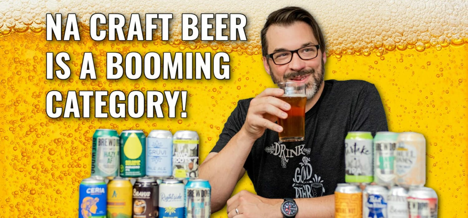 Addicted 2 Craft Beer The Non-Alcoholic Craft Beer Market Is Booming!