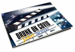 Drunk on Covid, Sober on Zoom