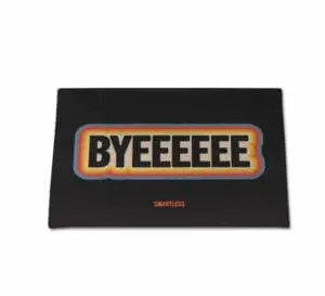 SmartLess BYEEEEEE Doormat