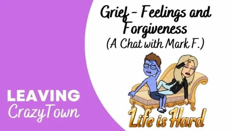 Leaving CrazyTown with Finn & Sarah: Grief, Feelings, and Forgiveness