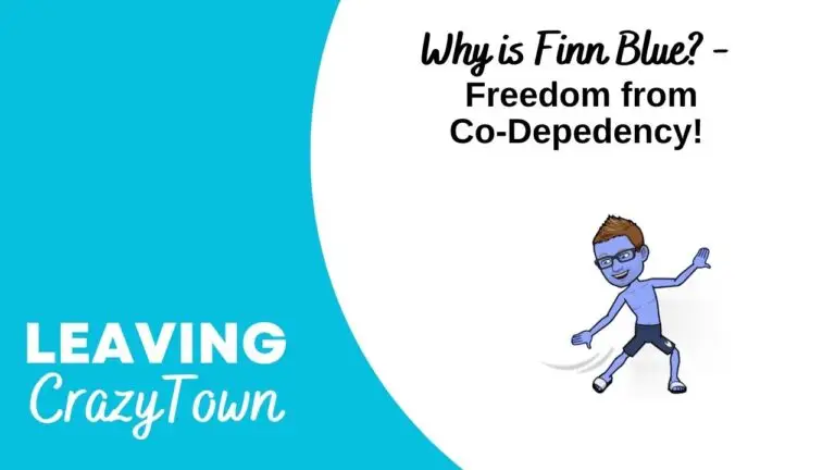 Unmasking Co-Dependency: Embrace Your True Colors | Leaving CrazyTown