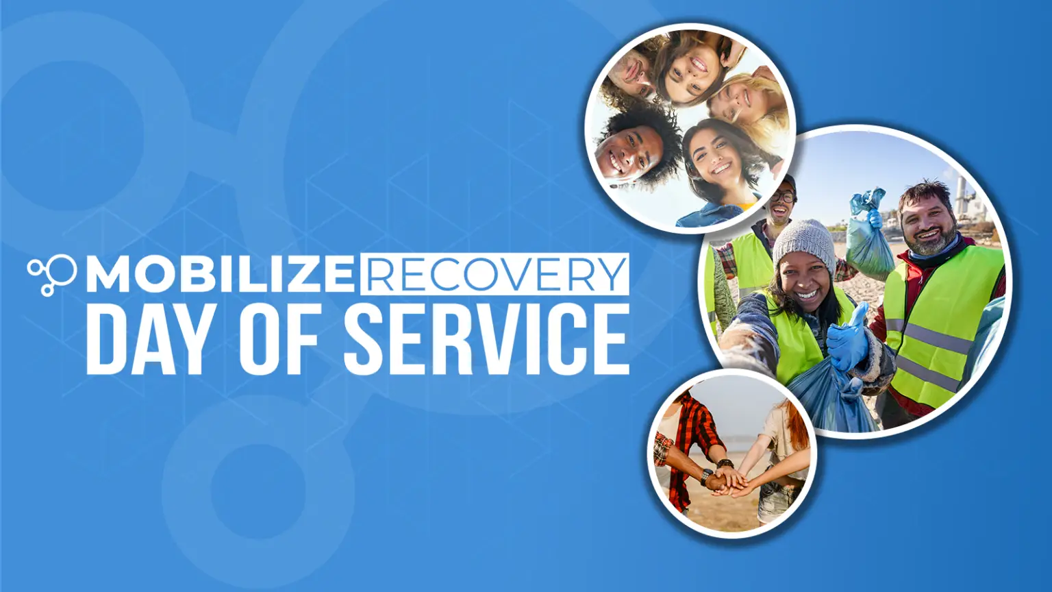 Join the Movement: Mobilize Recovery’s Day of Service is Here to Change Lives!
