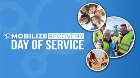 Join the Movement: Mobilize Recovery’s Day of Service is Here to Change Lives!