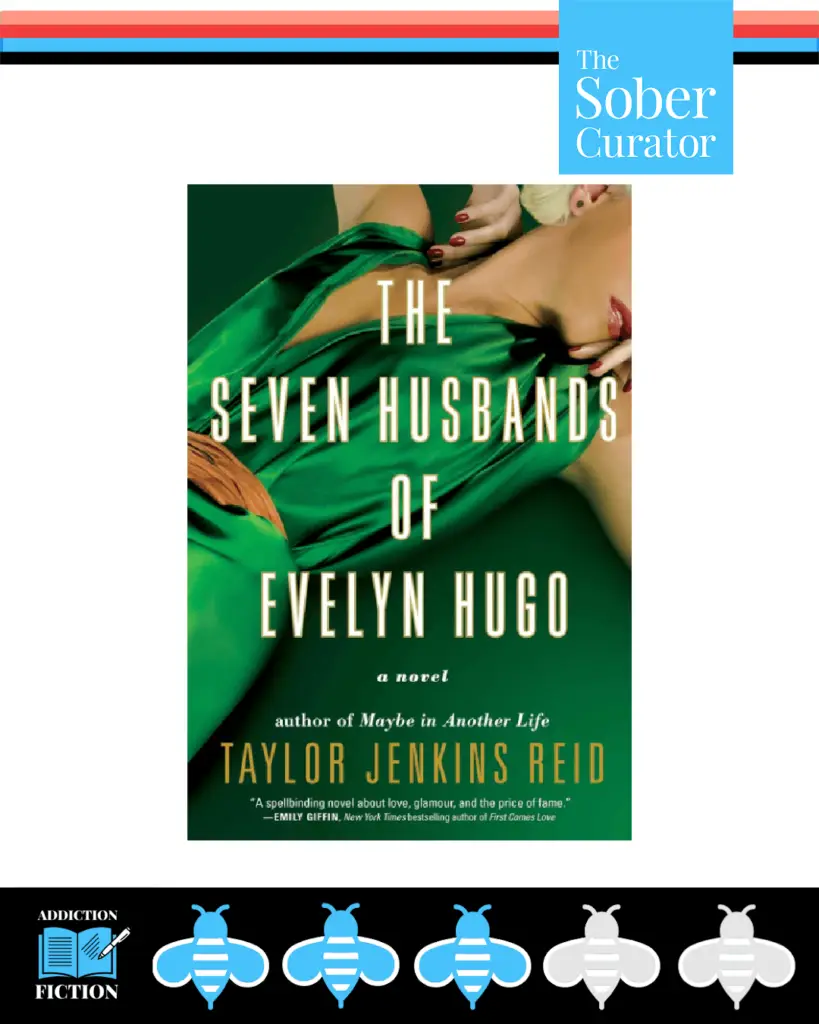The Seven Husbands of Evelyn Hugo by Taylor Jenkins Reid Addiction Fiction Book Review The Sober Curator