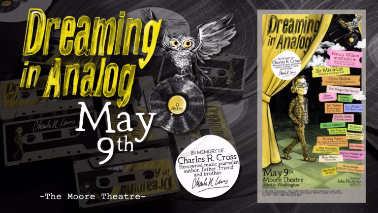 Dreaming in Analog Charles R Cross The Moore Theatre