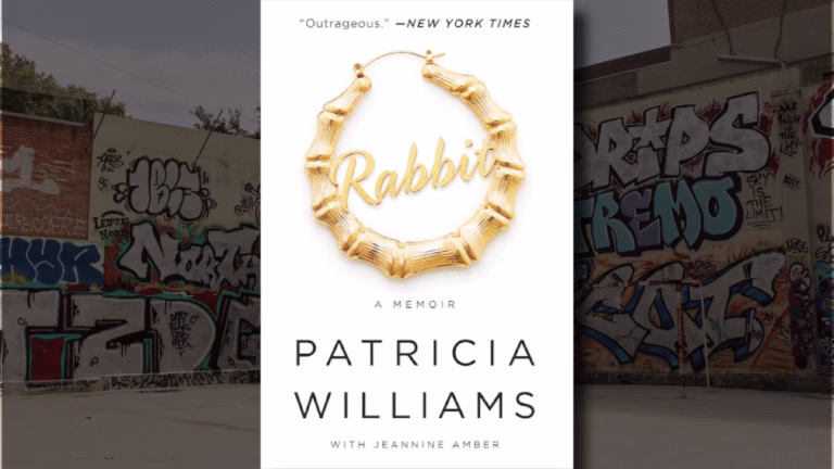 #QUITLIT BOOK REVIEW_ Rabbit - A Memoir by Patricia Williams (aka Ms. Pat) with Jeannine Amber