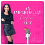 An imperfectly perfect life with Shari Leid