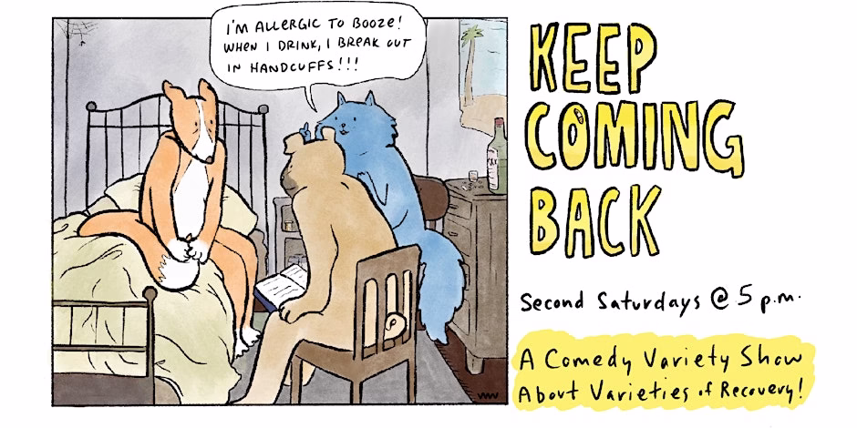 Keep Coming Back Comedy Chicago IL