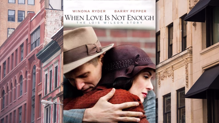 When Love is Not Enough Movie Review The Lois Wilson Story
