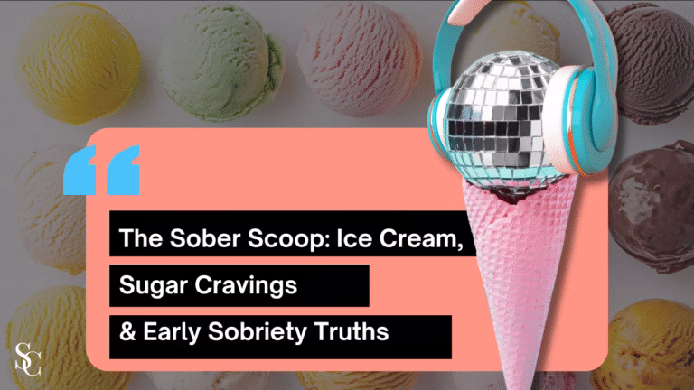 The Sober Scoop Sober Curator podcast Sugar Cravings