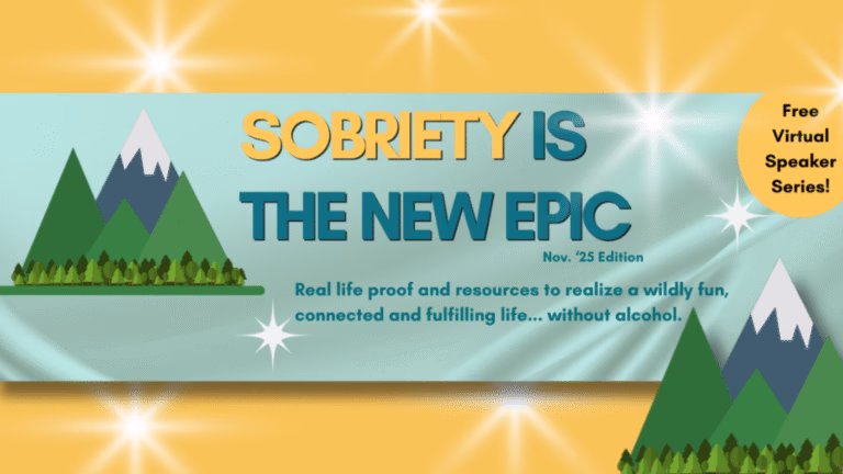 Sobriety Is the New Epic – Why Sobriety Is the Greatest Adventure of My Life
