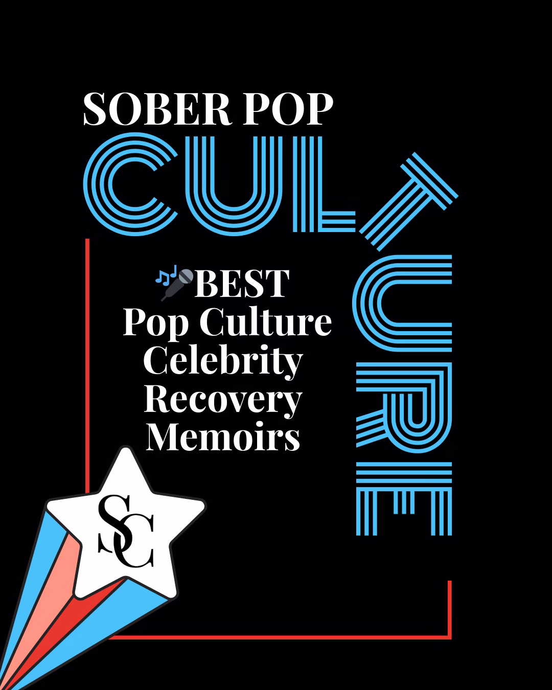 Sober Pop Culture Celebrity Memoirs