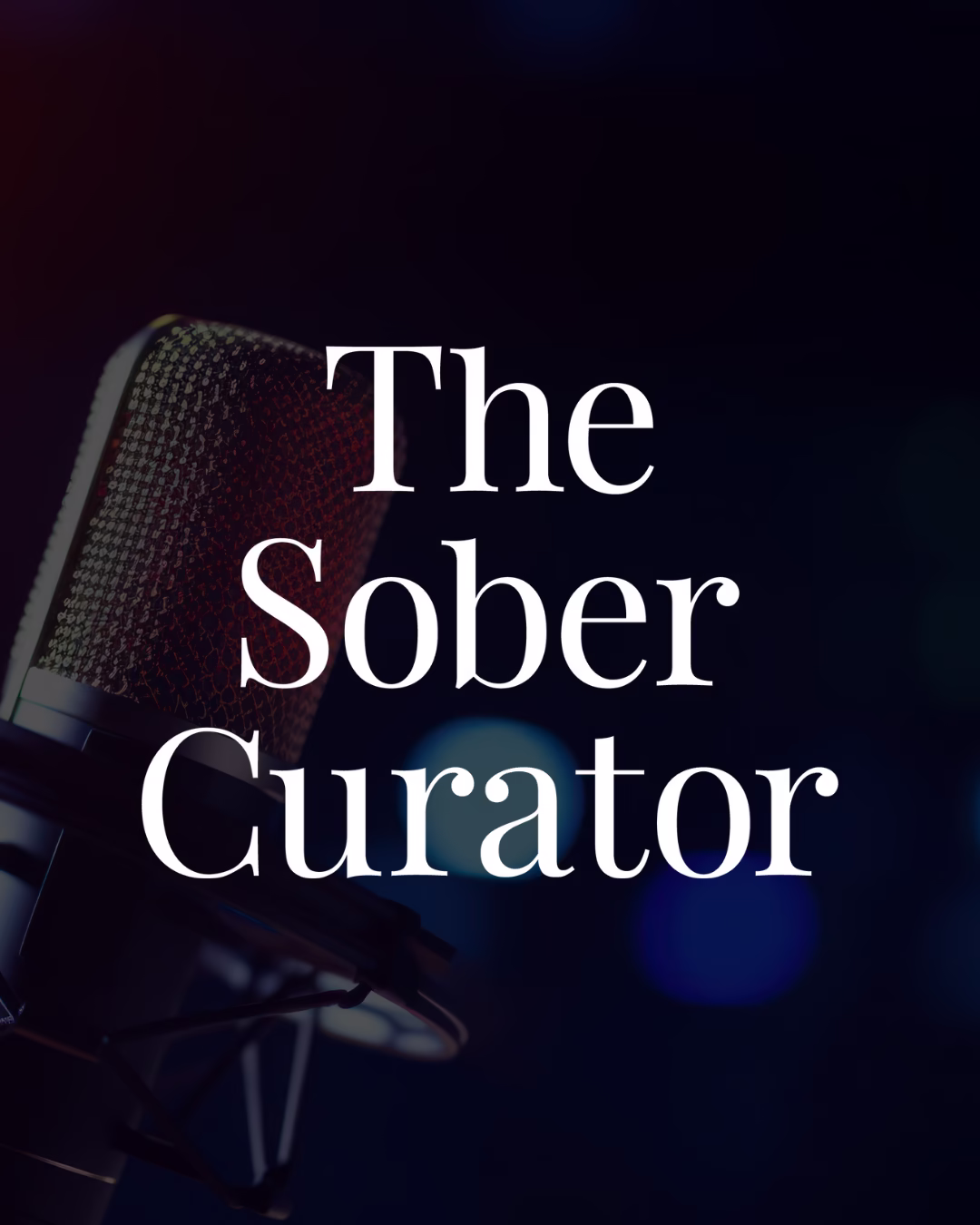 The Sober Curator