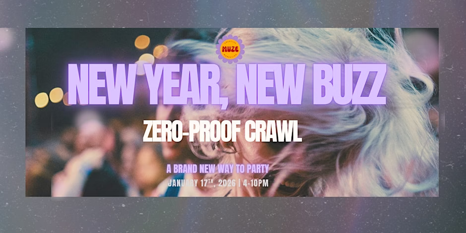 New Year New Buzz Zero Proof Crawl