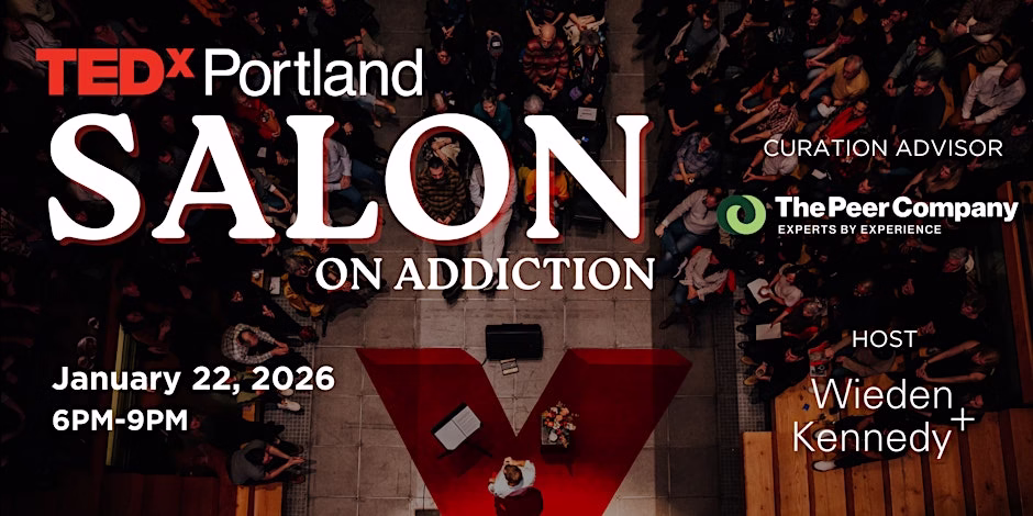 TEDx Portland Salon on Addiction