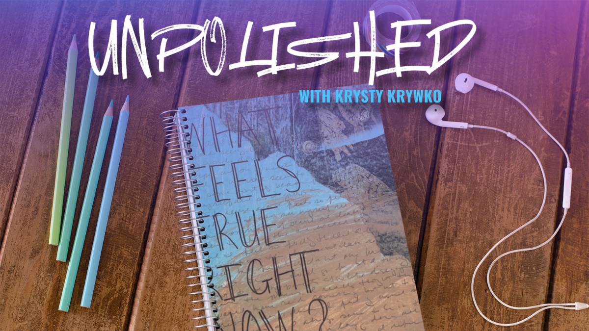 Unpolished with Krysty Krywko