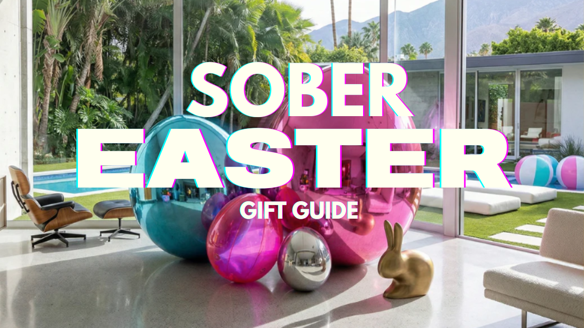 Sober Easter GIFT GUIDE