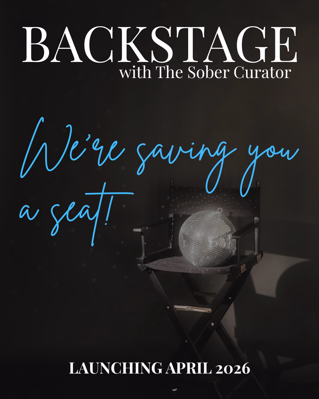 BACKSTAGE with The Sober Curator