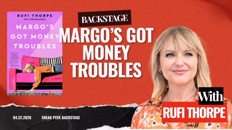 Margos Got Money Troubles Rufi Thorpe BACKSTAGE Interview
