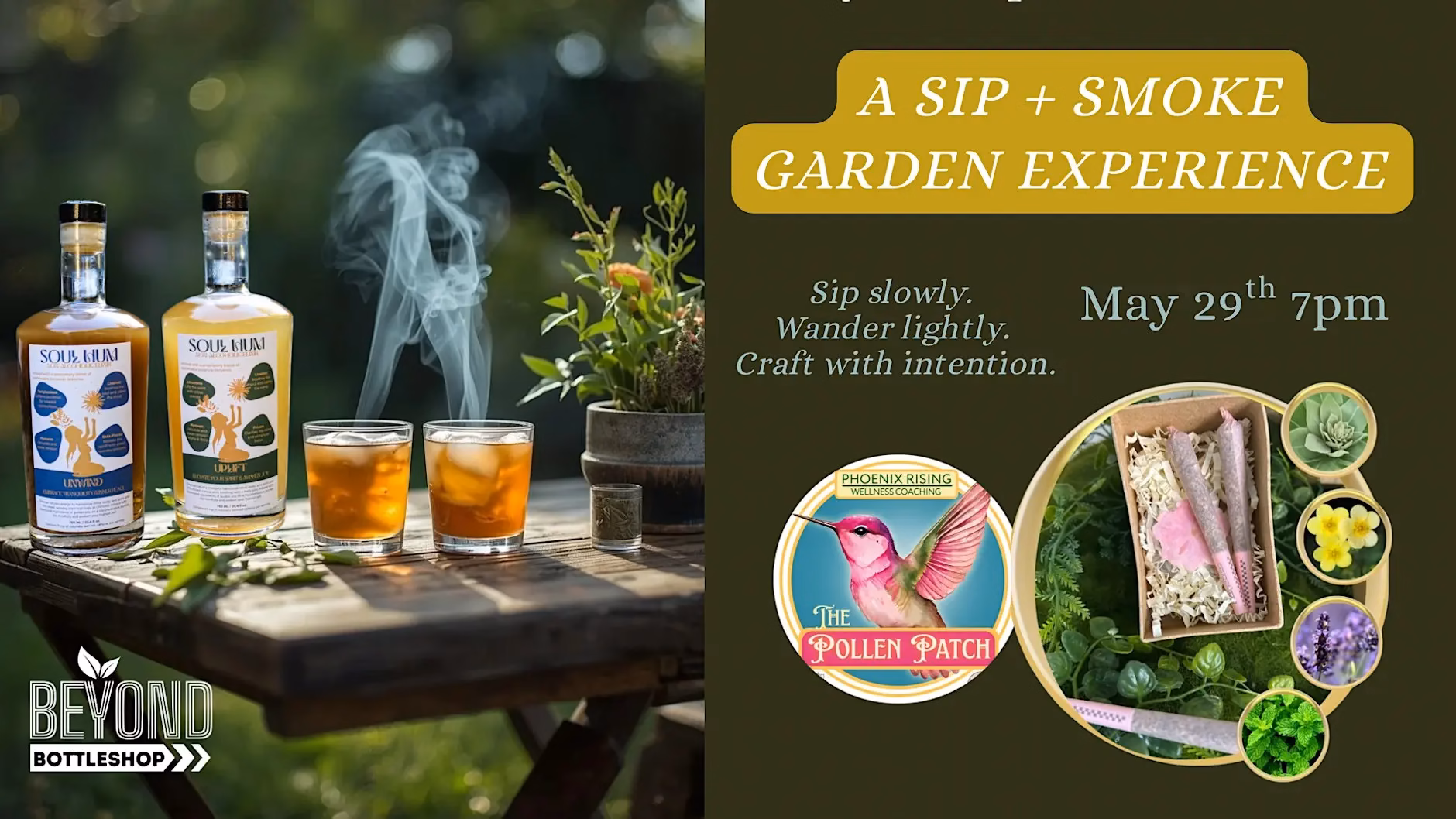 Sip and Smoke Garden Experience