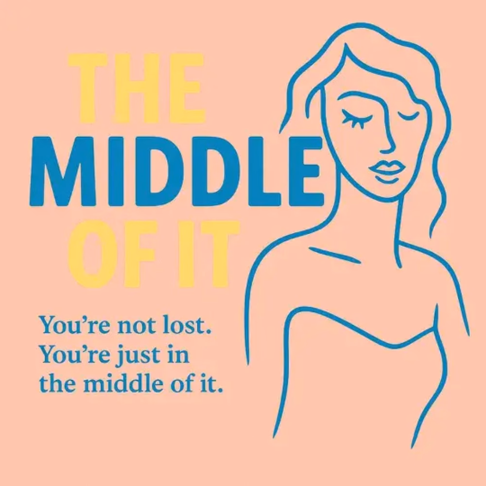 The Middle of It Podcast
