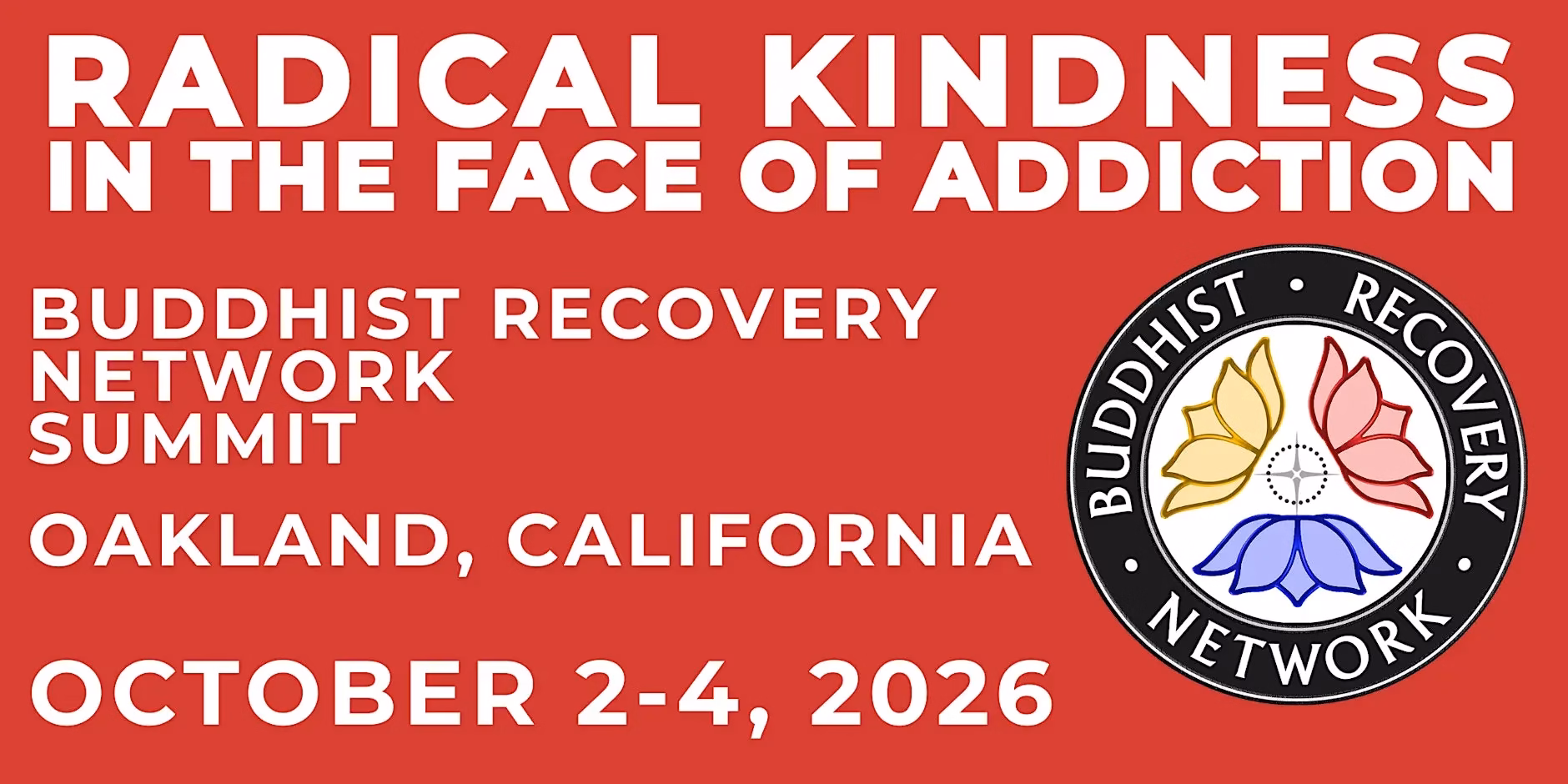 Radical Kindness Recovery Network Summit