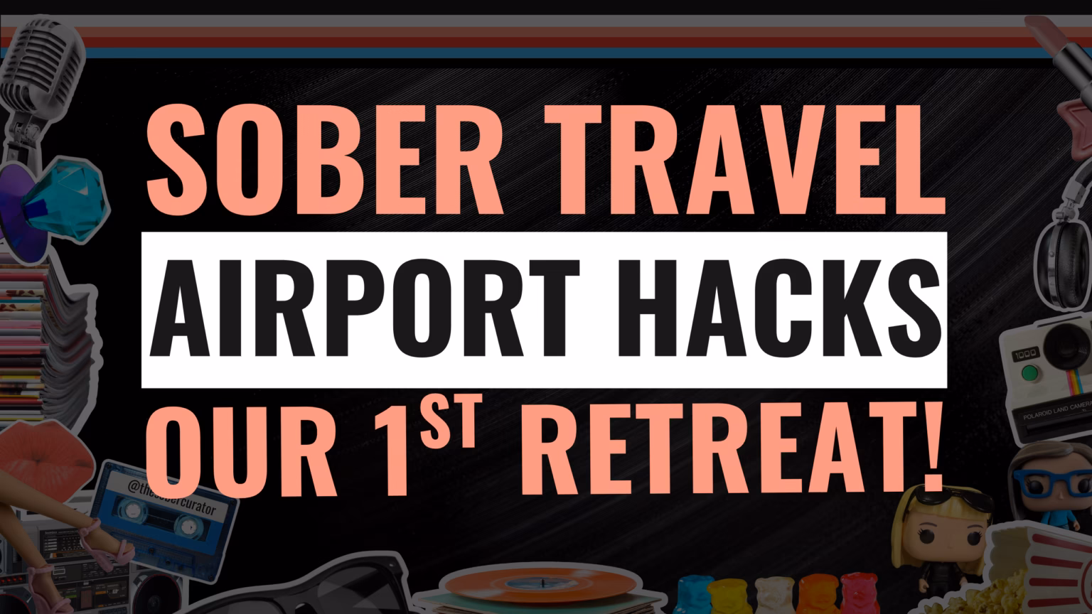 Sober Travel, Done Loud: Airport Hacks, Costume Trips + Your Invite to the Cover Story Retreat Sober Travel Episode Six