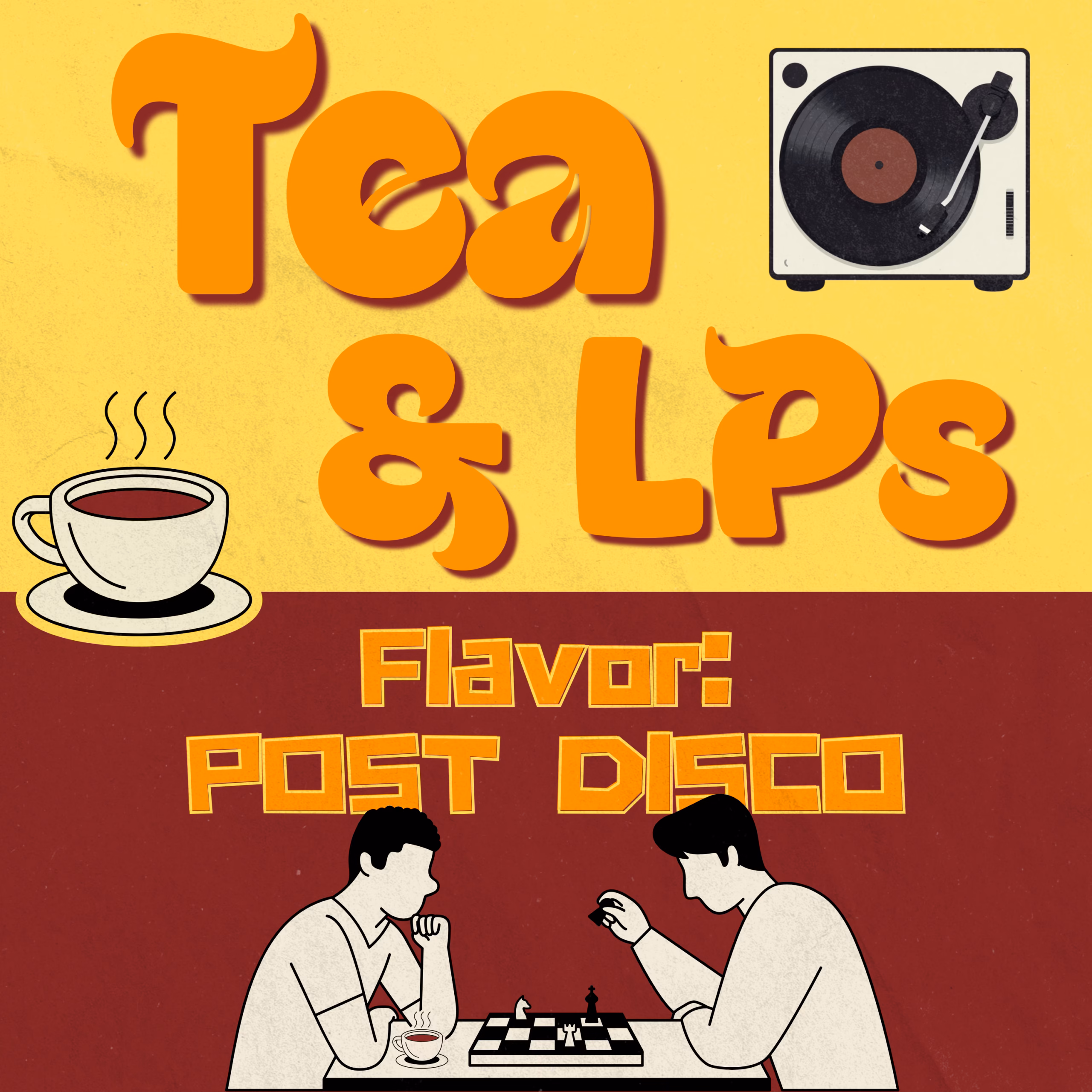 Tea & LPs: Post Disco